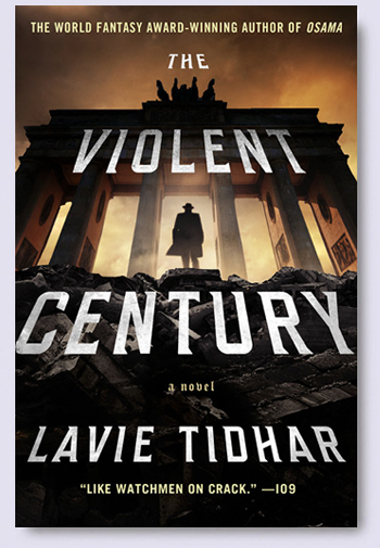 the violent century by lavie tidhar