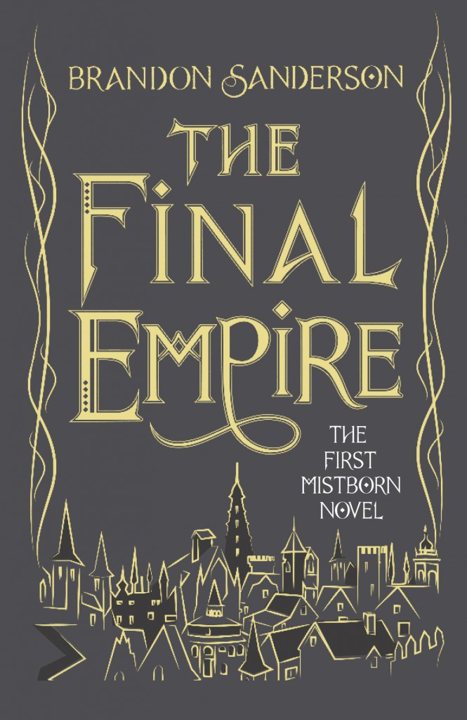 The Final Empire by Brandon Sanderson