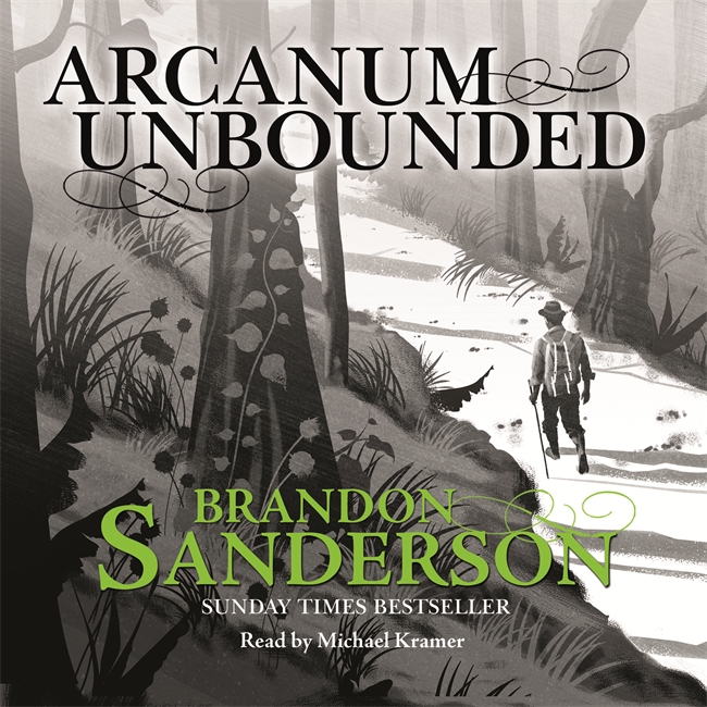 Arcanum Unbounded: The Cosmere Collection by Brandon Sanderson